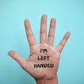 Text I am left-handed in the palm of the hand Royalty Free Stock Photo