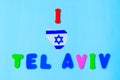 Text : I Love Tel Aviv with flag Israel Magen David Star heat shape on blue background.