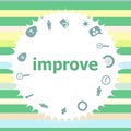 Text improve. Business concept . Infographics icon set. Icons of maths, graphs, mail and so on