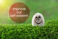 Improve our self esteem