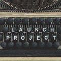 Text on keys of typewriter, top view. Launch Project Business Concept