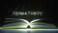 DRAMATURGY text made of glowing letters vaporizing from open book. 3D rendering