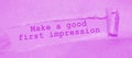 The text Make a good first impression appearing behind torn brown paper Royalty Free Stock Photo