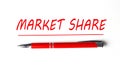 Text MARKET SHARE with ped pen on the white background Royalty Free Stock Photo