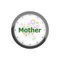 Text Mother. Social concept . Set of modern flat design concept icons for internet marketing. Watch clock isolated on white, Mothe