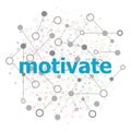 Text Motivate. Business concept. Connecting dots and lines Royalty Free Stock Photo