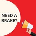 text Need A Brake question