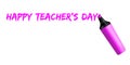 An text with a pink marker - Happy Teachers Day