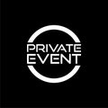 Text Private Event sign isolated on black background