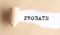 The text PROBATE appears on torn paper on white background