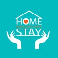 Text, roof of a house, heart, hands, stay at home to prevent the spread of the COVID-19 virus epidemic. Vector illustration, logo Royalty Free Stock Photo