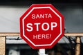 Text santa stop here in a signboard Royalty Free Stock Photo