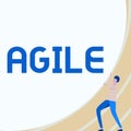 Text showing inspiration Agile. Word for particular approach to project management that is utilized in software