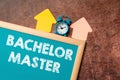 Text showing inspiration Bachelor Master. Business idea An advanced degree completed after bachelor s is degree Time