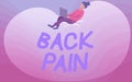 Text showing inspiration Back Pain. Business concept Soreness of the bones felt at the lower back portion of the body