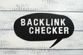 Sign displaying Backlink CheckerFind your competitors most valuable ones and spot patterns. Concept meaning Find your