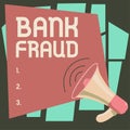 Text caption presenting Bank Fraud. Conceptual photo intentional perversion of truth to induce another to part with