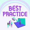 Text showing inspiration Best Practice. Word for Selective Focus Proven Ideas for Success and Effective Illustration Of