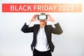 Text showing inspiration Black Friday 2023. Business showcase day following Thanksgiving Discounts Shopping day