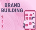 Text showing inspiration Brand Building. Business showcase Generating awareness Establishing and promoting company Three