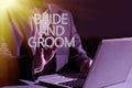 Conceptual caption Bride And Groom. Business concept Man and who are about to get married Main couple Man Typing