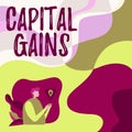 Text showing inspiration Capital Gains. Internet Concept Bonds Shares Stocks Profit Income Tax Investment Funds