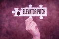 Text showing inspiration Elevator Pitch. Business showcase A persuasive sales pitch Brief speech about the product