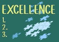 Text showing inspiration Excellence. Word Written on the carrying out or putting effect of plan, or course of action