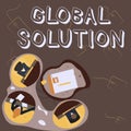 Text caption presenting Global Solution. Concept meaning dealing with a difficult situation that can help countries