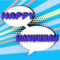 Text sign showing Happy Hanukkah. Business concept Jewish festival celebrated from the 25th of Kislev to the 2nd of