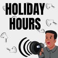 Text sign showing Holiday Hours. Internet Concept Schedule 24 or7 Half Day Today Last Minute Late Closing Businessman Royalty Free Stock Photo