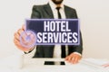 Text showing inspiration Hotel Services. Internet Concept Facilities Amenities of an accommodation and lodging house Royalty Free Stock Photo