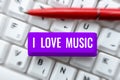 Text sign showing I Love Music. Concept meaning Having affection for good sounds lyric singers musicians Royalty Free Stock Photo
