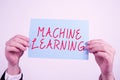 Conceptual display Machine Learning. Business idea the concept that a computer can learn new data itself Royalty Free Stock Photo