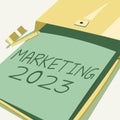 Hand writing sign Marketing 2023. Business idea Commercial trends for 2023 New Year promotional event