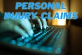 Text showing inspiration Personal Injury Claims. Business idea being hurt or injured inside work environment