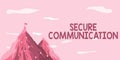 Text caption presenting Secure Communication. Business showcase preventing unauthorized interceptors from accessing Royalty Free Stock Photo