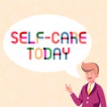 Conceptual caption Self Care Today. Business idea the practice of taking action to improve one's own health
