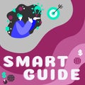 Text showing inspiration Smart Guide. Business idea used to guide the development of measurable goals to attain
