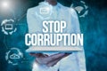 Text showing inspiration Stop Corruption. Internet Concept Put an end in abusing of entrusted power for private gain