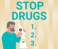 Text showing inspiration Stop Drugs. Conceptual photo put an end on dependence on substances such as heroin or cocaine Royalty Free Stock Photo