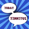 Text showing inspiration Tinnitus. Internet Concept A ringing or music and similar sensation of sound in ears