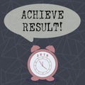 Text sign showing Achieve Result. Conceptual photo Obtain Success Reaching your goals.