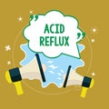 Text sign showing Acid Reflux. Conceptual photo Condition where acid backs up from the stomach to the esophagus