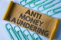 Text sign showing Anti Monay Laundring. Conceptual photo entering projects to get away dirty money and clean it written on Folded