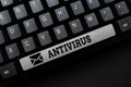 Text sign showing Antivirus. Word for suitable for the detection and removal of computer viruses Typing Daily Reminder
