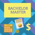 Text sign showing Bachelor Master. Conceptual photo An advanced degree completed after bachelor s is degree Computing