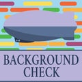 Text sign showing Background Check. Conceptual photo way to discover issues that could affect your business Royalty Free Stock Photo