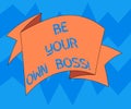 Text sign showing Be Your Own Boss. Conceptual photo Entrepreneurship Start business Independence Selfemployed Folded 3D