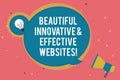 Text sign showing Beautiful Innovative And Effective Websites. Conceptual photo Well done attractive webpages Blank Round Speech